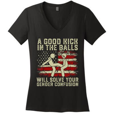 A Good Kick In The Balls Will Solve Your Gender Confusion Women's V-Neck T-Shirt