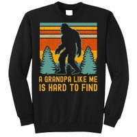 A Grandpa Like Me Is Hard To Find Bigfoot Grandpa Sweatshirt