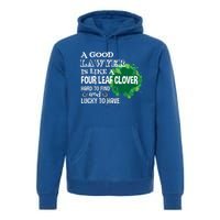 A Good Lawyer Is Like A Four Leaf Clover St Patricks Day Great Gift Premium Hoodie