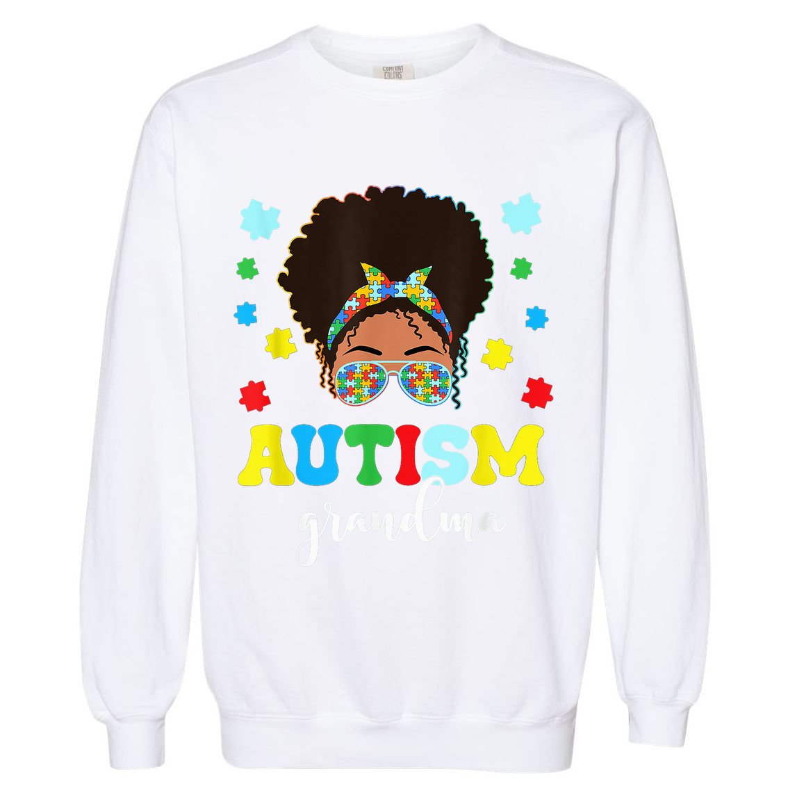 Autism Grandma Life Messy Bun Black Afro Autism Garment-Dyed Sweatshirt