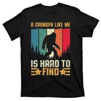 A Grandpa Like Me Is Hard To Find Sasquatch Bigfoot T-Shirt