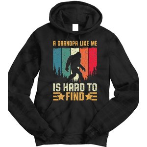 A Grandpa Like Me Is Hard To Find Sasquatch Bigfoot Tie Dye Hoodie