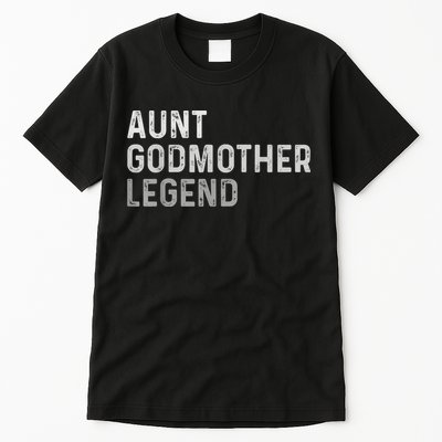 Aunt Godmother Legend Tall T-Shirt