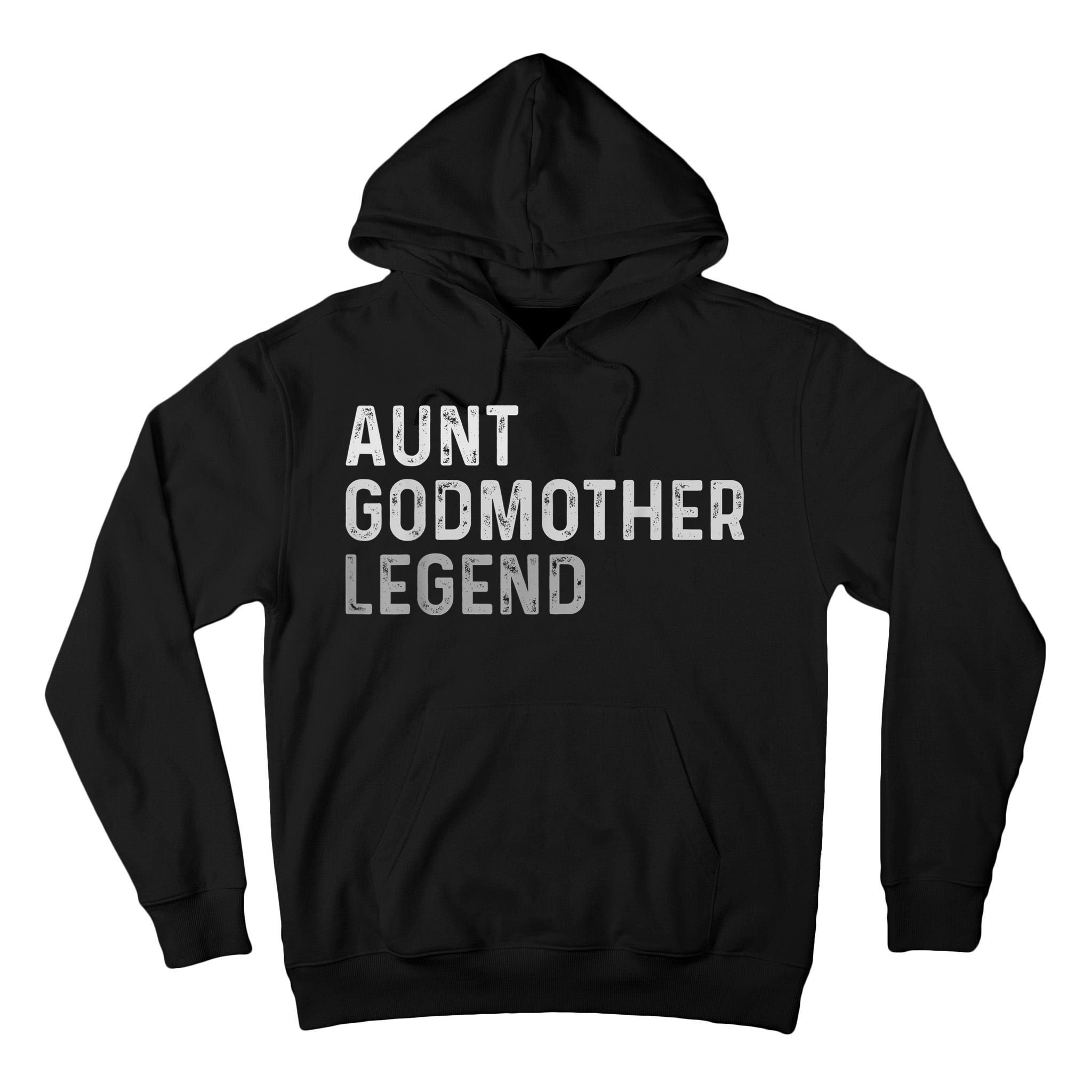 Aunt Godmother Legend Tall Hoodie