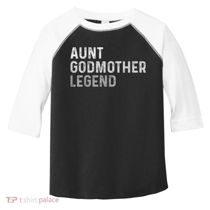 Aunt Godmother Legend Toddler Fine Jersey T-Shirt