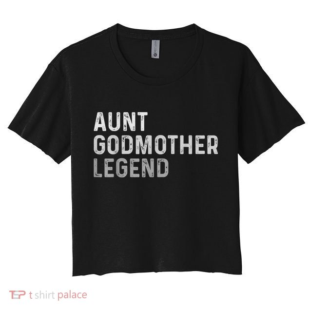 Aunt Godmother Legend Crop Top