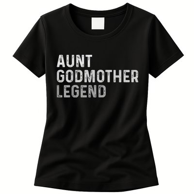 Aunt Godmother Legend Womens T-Shirt