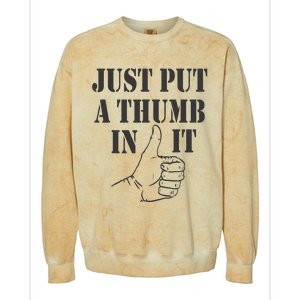 Ammo Gun Lovers Just Put A Thumb In It Colorblast Crewneck Sweatshirt