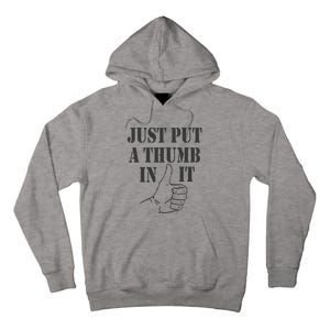 Ammo Gun Lovers Just Put A Thumb In It Tall Hoodie