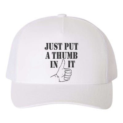 Ammo Gun Lovers Just Put A Thumb In It Yupoong Adult 5-Panel Trucker Hat