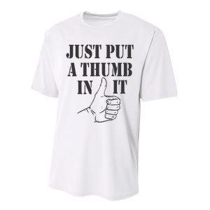 Ammo Gun Lovers Just Put A Thumb In It Performance Sprint T-Shirt