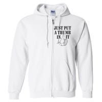 Ammo Gun Lovers Just Put A Thumb In It Full Zip Hoodie