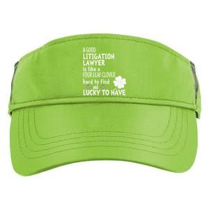 A Good Litigation Lawyer Is Like A 4 Leaf Clover St Patricks Gift Adult Drive Performance Visor