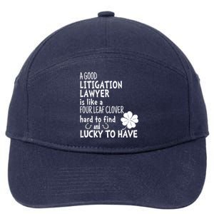 A Good Litigation Lawyer Is Like A 4 Leaf Clover St Patricks Gift 7-Panel Snapback Hat