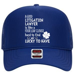 A Good Litigation Lawyer Is Like A 4 Leaf Clover St Patricks Gift High Crown Mesh Back Trucker Hat