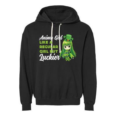 Anime Girl Like A Regular Girl But Luckier St Patrick's Day Garment-Dyed Fleece Hoodie