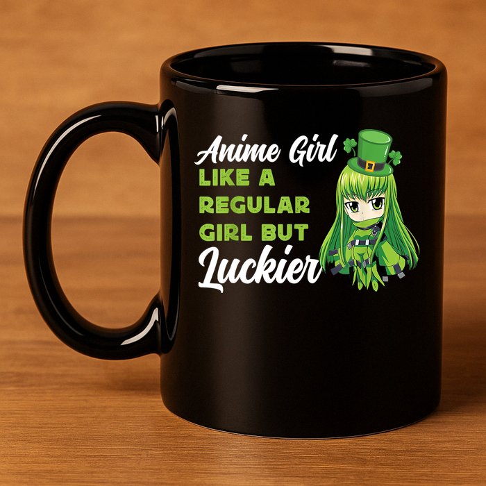 Anime Girl Like A Regular Girl But Luckier St Patrick's Day 11oz C Handle Ceramic Mug