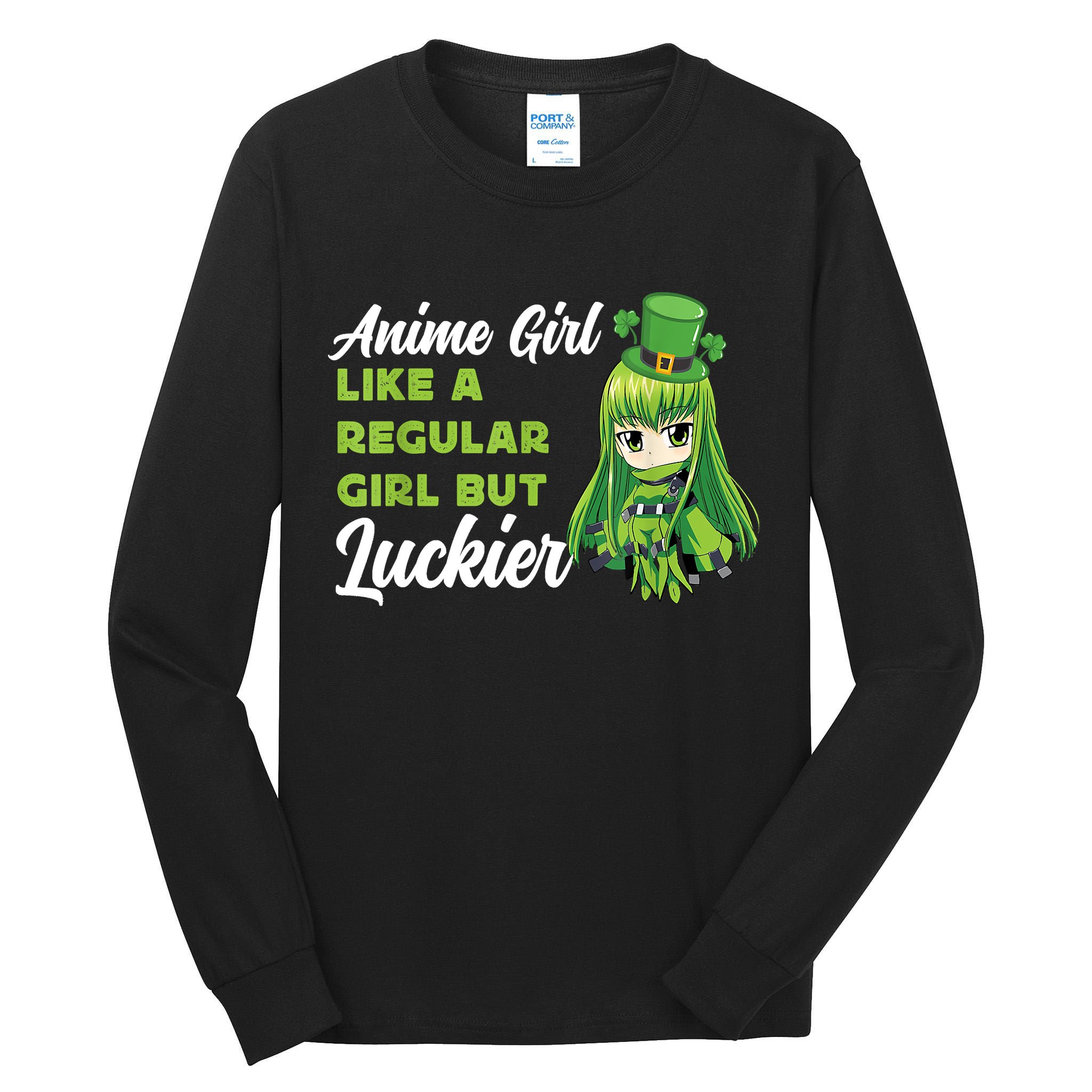 Anime Girl Like A Regular Girl But Luckier St Patrick's Day Tall Long Sleeve T-Shirt