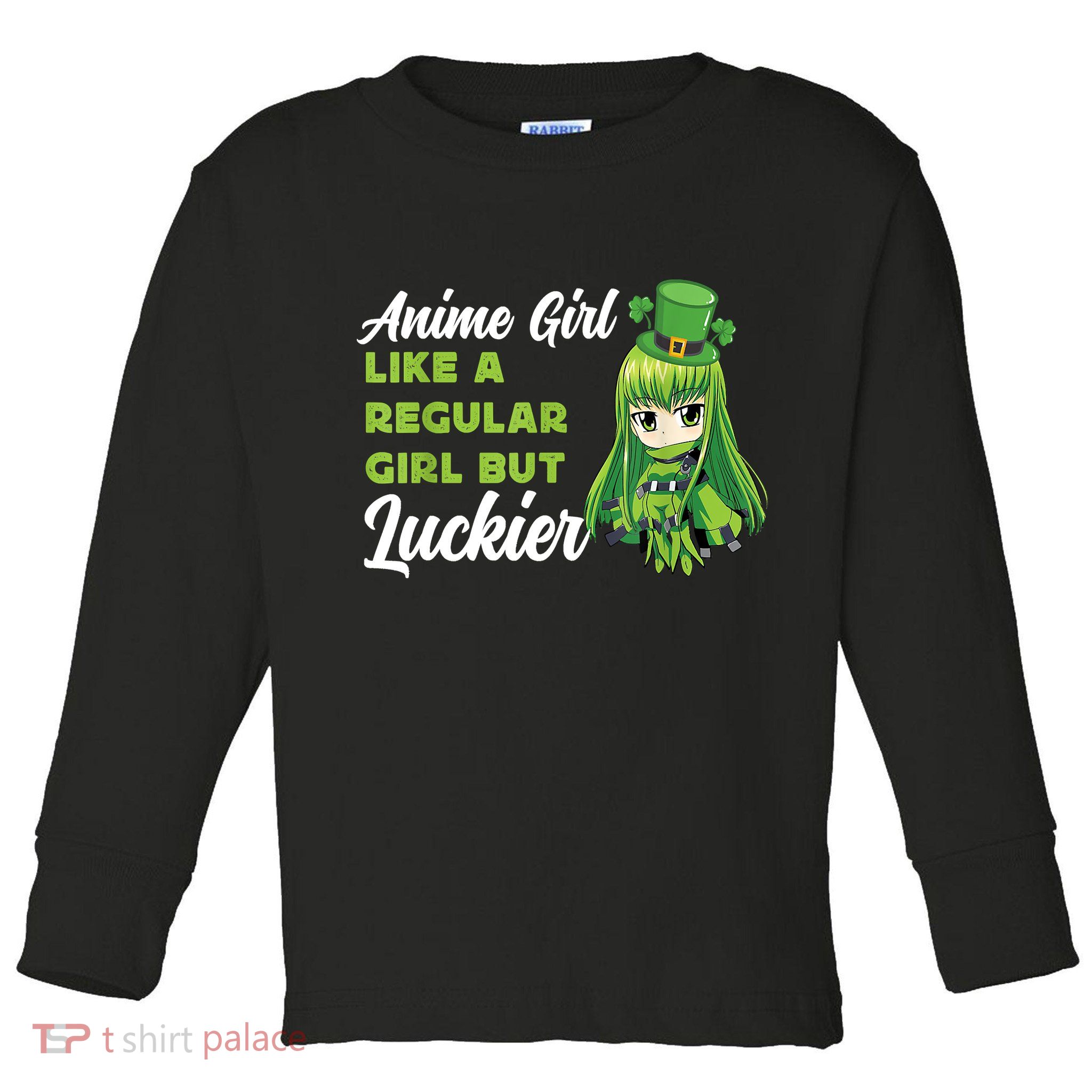 Anime Girl Like A Regular Girl But Luckier St Patrick's Day Toddler Long Sleeve Shirt