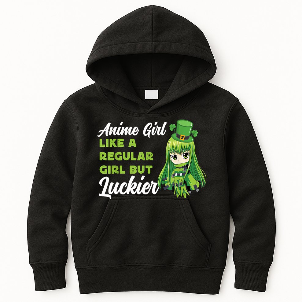 Anime Girl Like A Regular Girl But Luckier St Patrick's Day Kids Hoodie