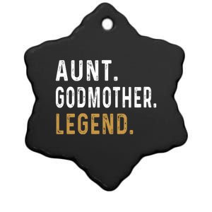 Aunt Godmother Legend Godparent Auntie Funny Aunt Lover Funny Gift Ceramic Star Ornament