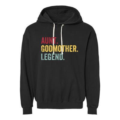 Aunt Godmother Legend Retro Vintage Funny Auntie Mothers Day Garment-Dyed Fleece Hoodie