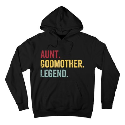 Aunt Godmother Legend Retro Vintage Funny Auntie Mothers Day Hoodie