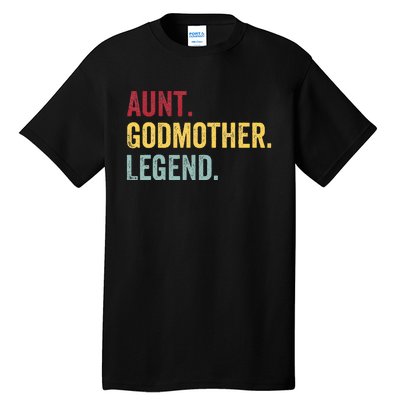 Aunt Godmother Legend Retro Vintage Funny Auntie Mothers Day Tall T-Shirt