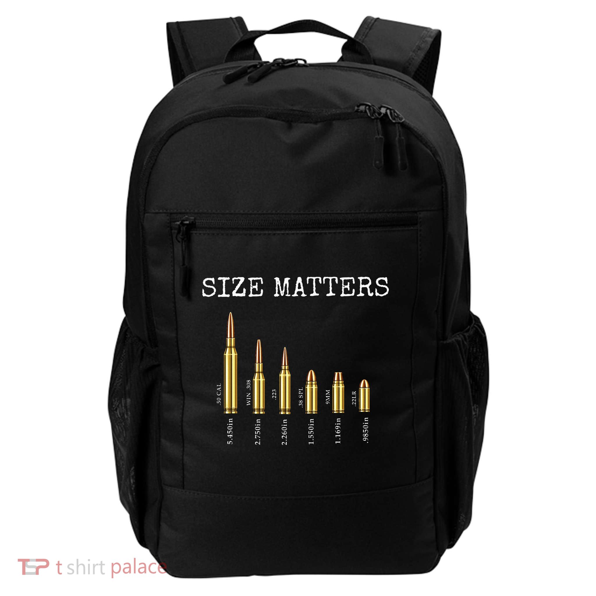 Ammo & Gun Lover  Size Matters Bullets & Caliber Daily Commute Backpack