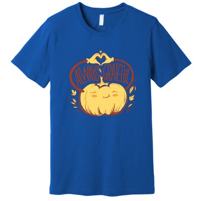 Always Grateful L Cute Happy Pumpkin Thanksgiving Quote Gift Premium T-Shirt