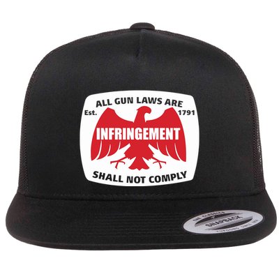 All Gun Laws Are Infringement Shall Not Comply Est 1971 Flat Bill Trucker Hat