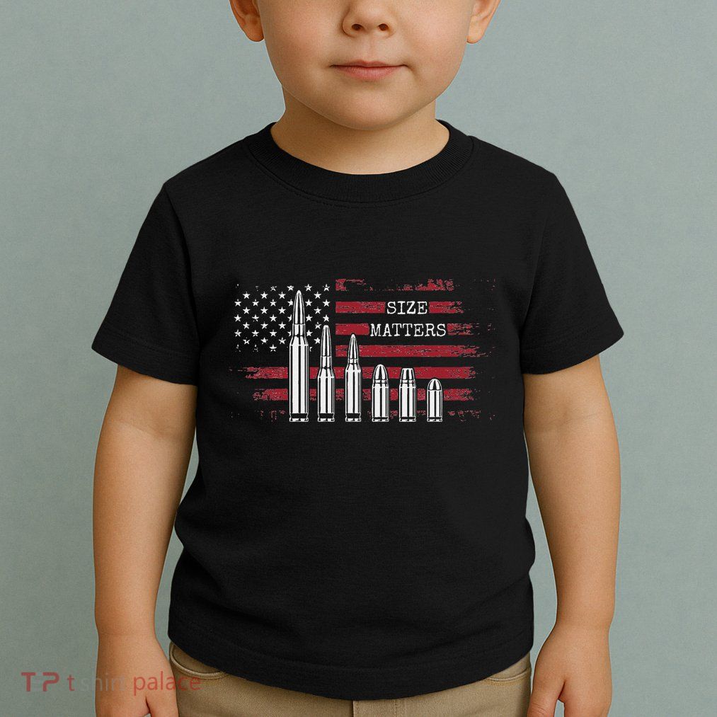 Ammo & Gun Lover  Size Matters Bullets & Caliber Toddler T-Shirt