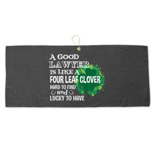 A Good Lawyer Is Like A Four Leaf Clover St Patricks Day Cool Gift Large Microfiber Waffle Golf Towel