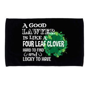 A Good Lawyer Is Like A Four Leaf Clover St Patricks Day Cool Gift Microfiber Hand Towel