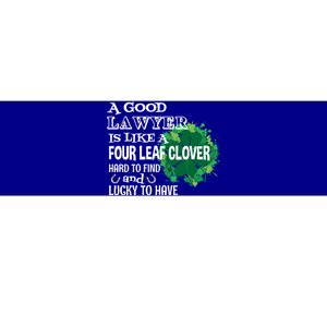 A Good Lawyer Is Like A Four Leaf Clover St Patricks Day Cool Gift Bumper Sticker