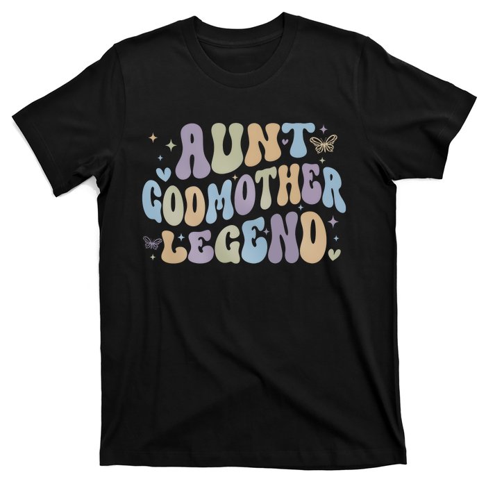 Aunt Godmother Legend Funny Godparent T-Shirt