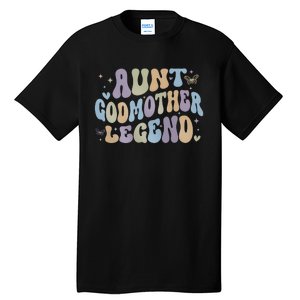 Aunt Godmother Legend Funny Godparent Tall T-Shirt