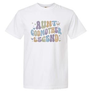 Aunt Godmother Legend Funny Godparent Garment-Dyed Heavyweight T-Shirt