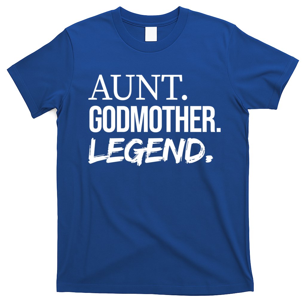 Aunt Godmother Legend Funny Favorite Aunt Great Gift T-Shirt