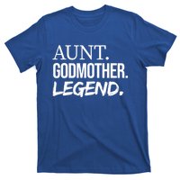 Aunt Godmother Legend Funny Favorite Aunt Great Gift T-Shirt