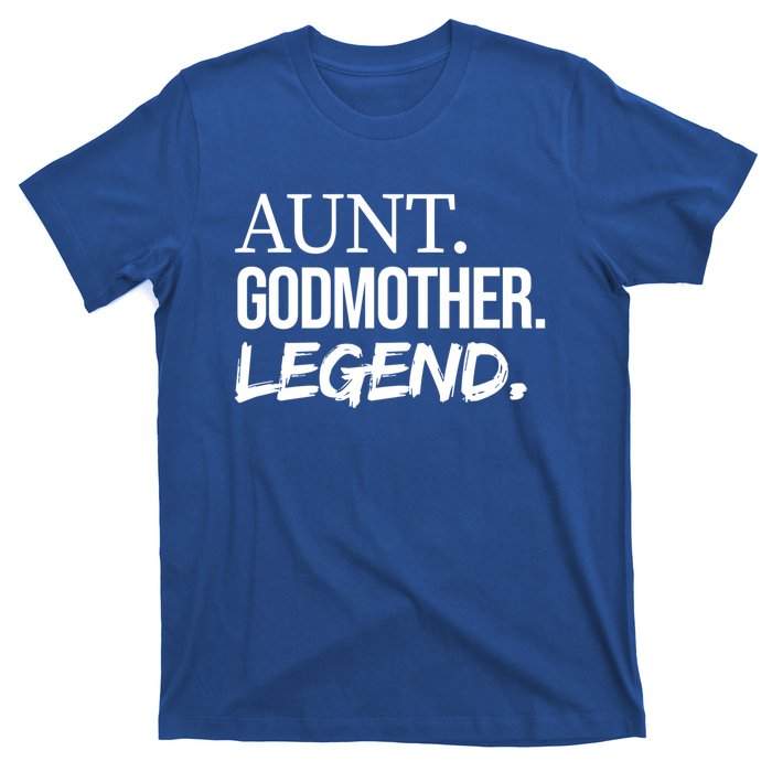 Aunt Godmother Legend Funny Favorite Aunt Great Gift T-Shirt