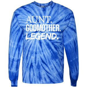 Aunt Godmother Legend Funny Favorite Aunt Great Gift Tie-Dye Long Sleeve Shirt