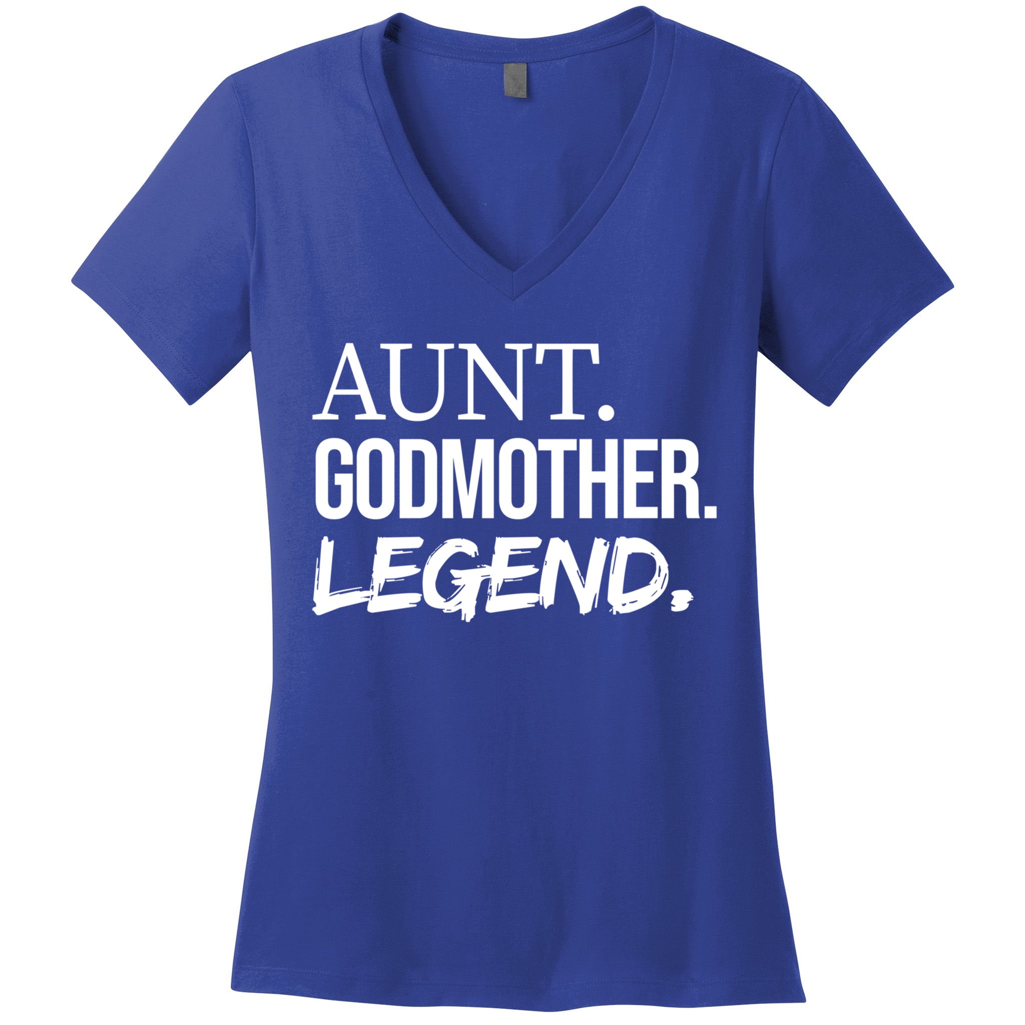Aunt Godmother Legend Funny Favorite Aunt Great Gift Women's V-Neck T-Shirt