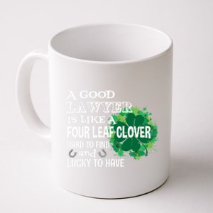 A Good Lawyer Is Like A Four Leaf Clover St Patricks Day Gift Coffee Mug