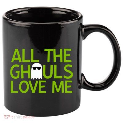All Ghouls Love Me Funny Halloween Ghost 11oz C Handle Ceramic Mug