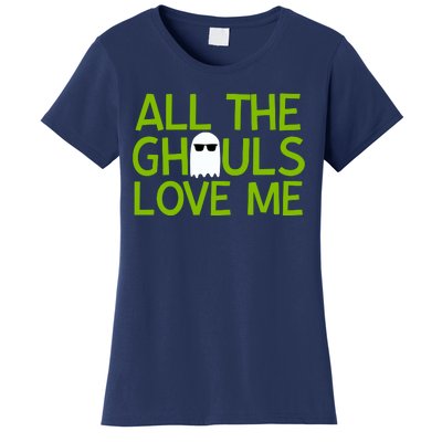 All Ghouls Love Me Funny Halloween Ghost Women's T-Shirt