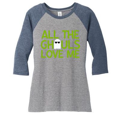 All Ghouls Love Me Funny Halloween Ghost Women's Tri-Blend 3/4-Sleeve Raglan Shirt