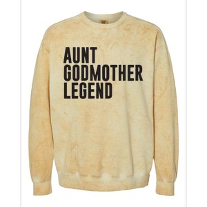 Aunt Godmother Legend Funny Godparent Colorblast Crewneck Sweatshirt