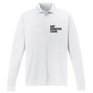 Aunt Godmother Legend Funny Godparent Performance Long Sleeve Polo