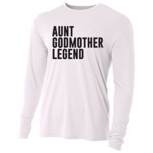 Aunt Godmother Legend Funny Godparent Cooling Performance Long Sleeve Crew